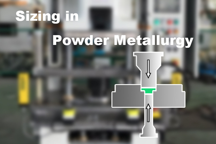 Sizing in Powder Metallurgy Main Image